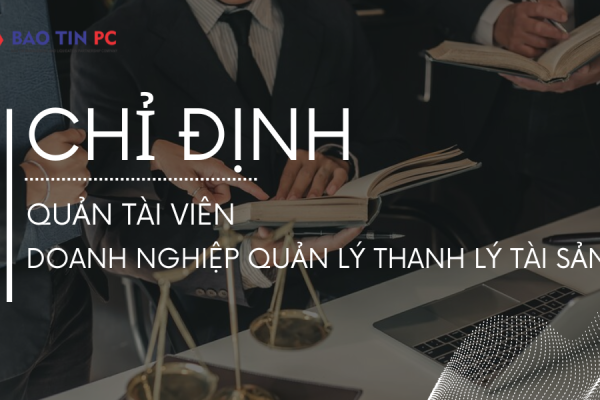 Chỉ định Quản tài viên, Doanh nghiệp quản lý thanh lý tài sản