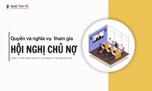 Quyền và nghĩa vụ tham gia Hội nghị chủ nợ